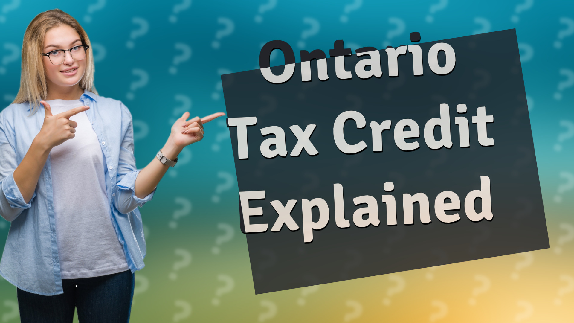 Ontario Tax Credit Explained