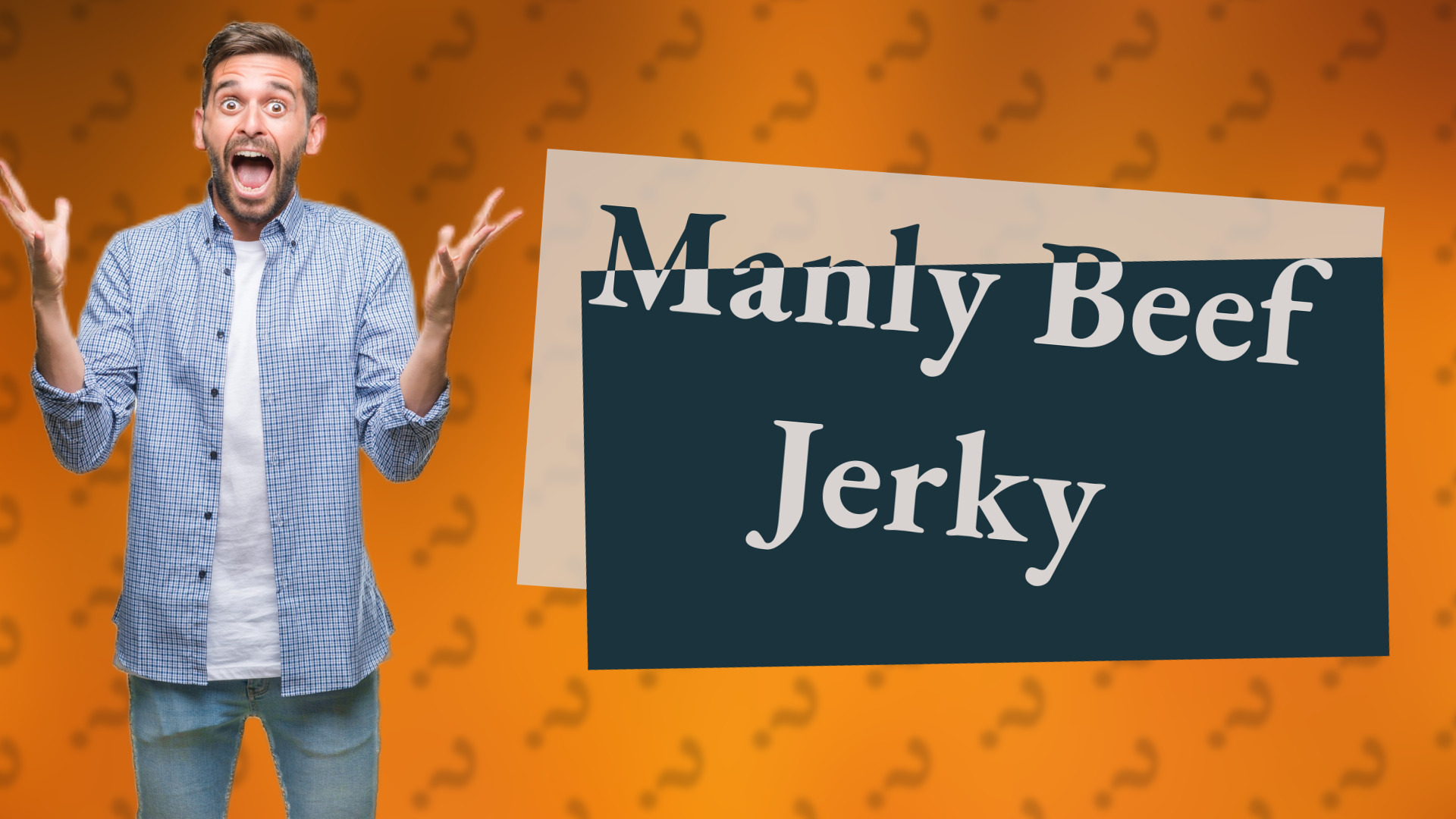 Manly Beef Jerky