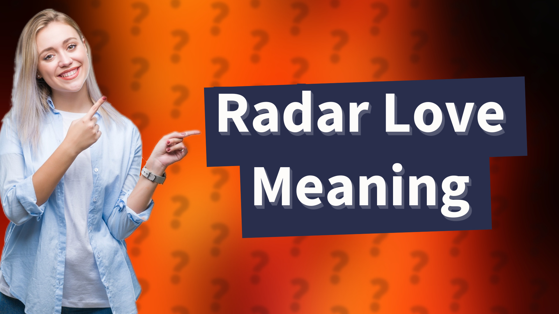 Radar Love Meaning