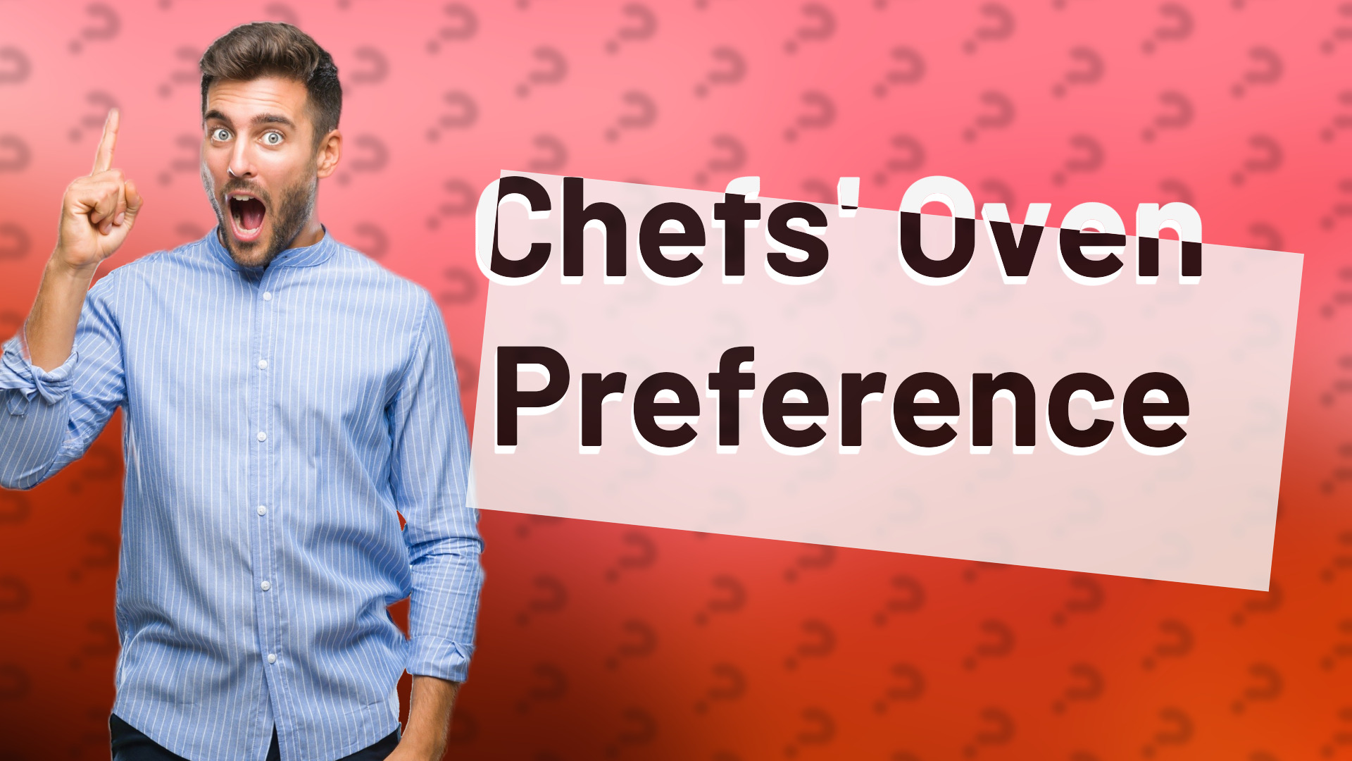 Chefs' Oven Preference
