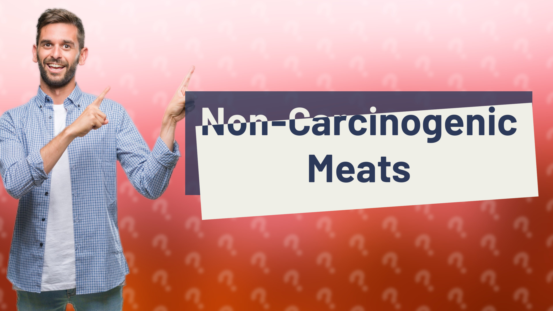 Non-Carcinogenic Meats