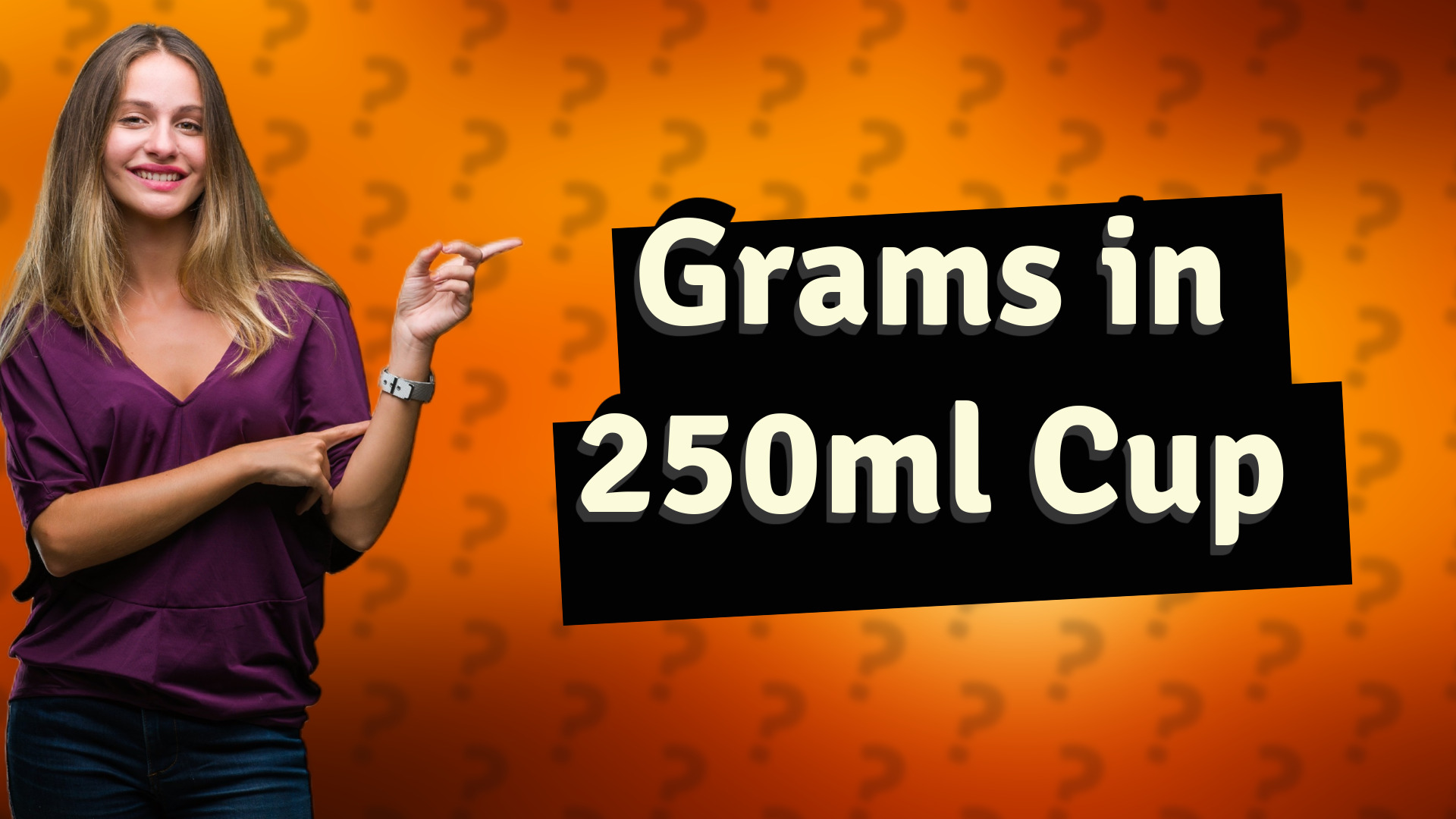 Grams in 250ml Cup