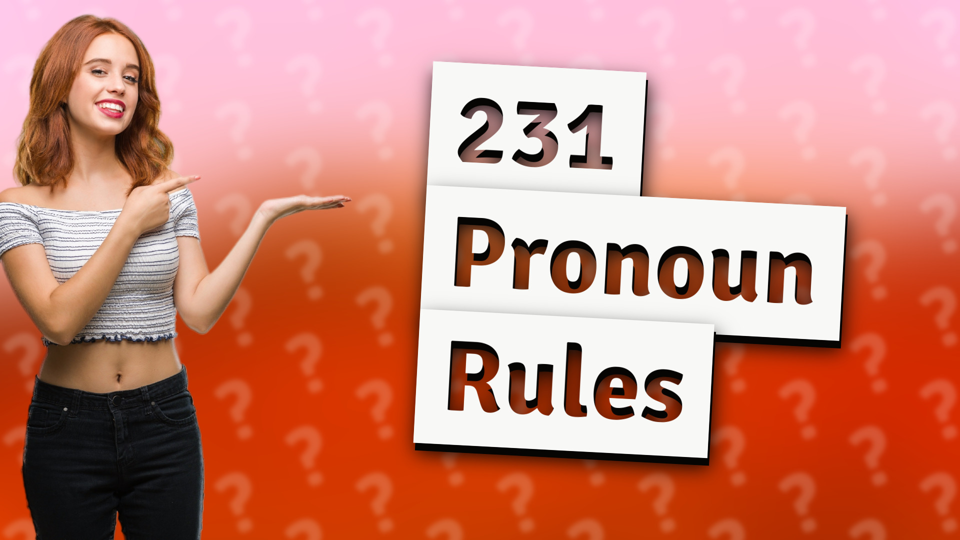 231 Pronoun Rules