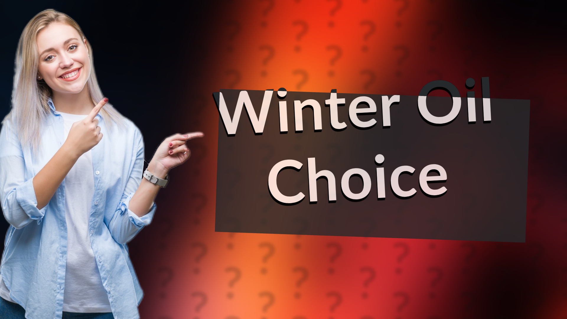 Winter Oil Choice