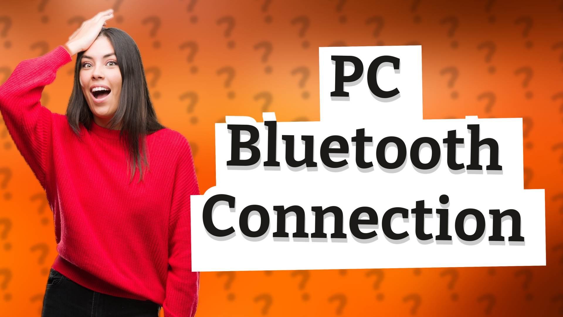 PC Bluetooth Connection