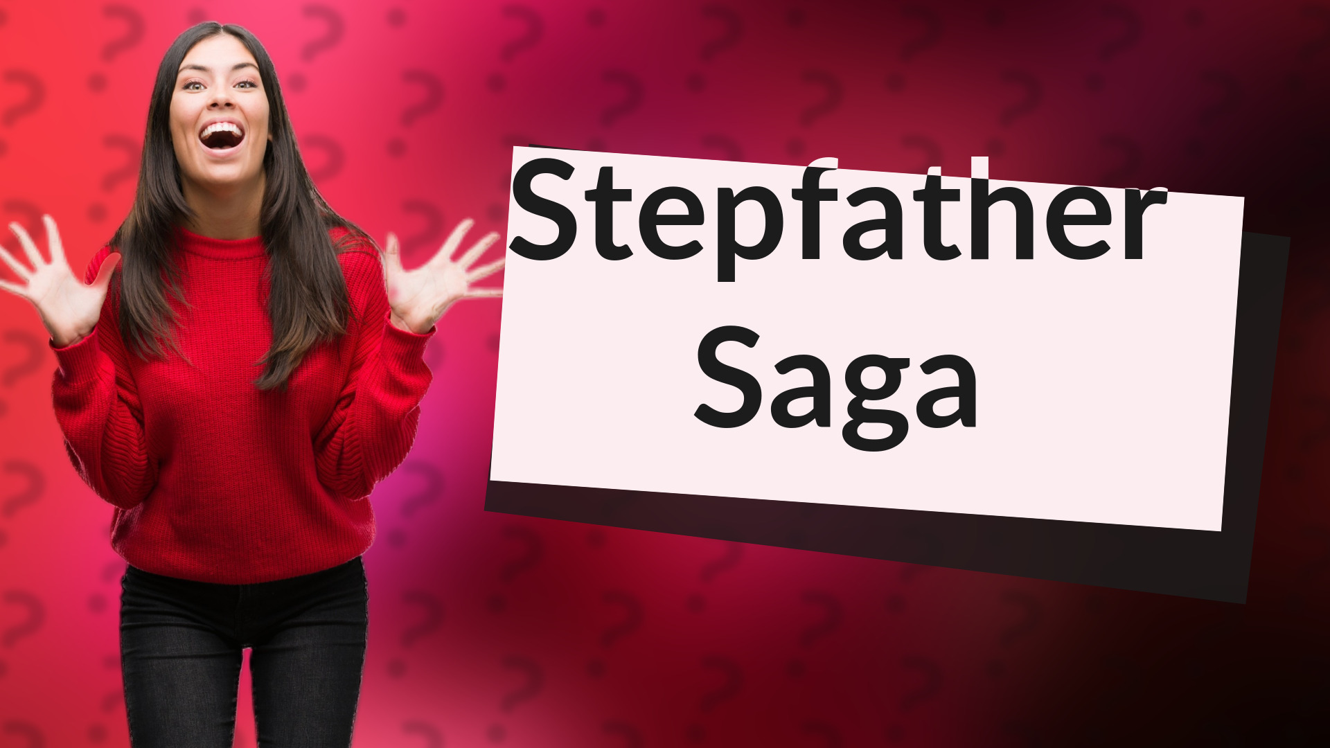 Stepfather Saga