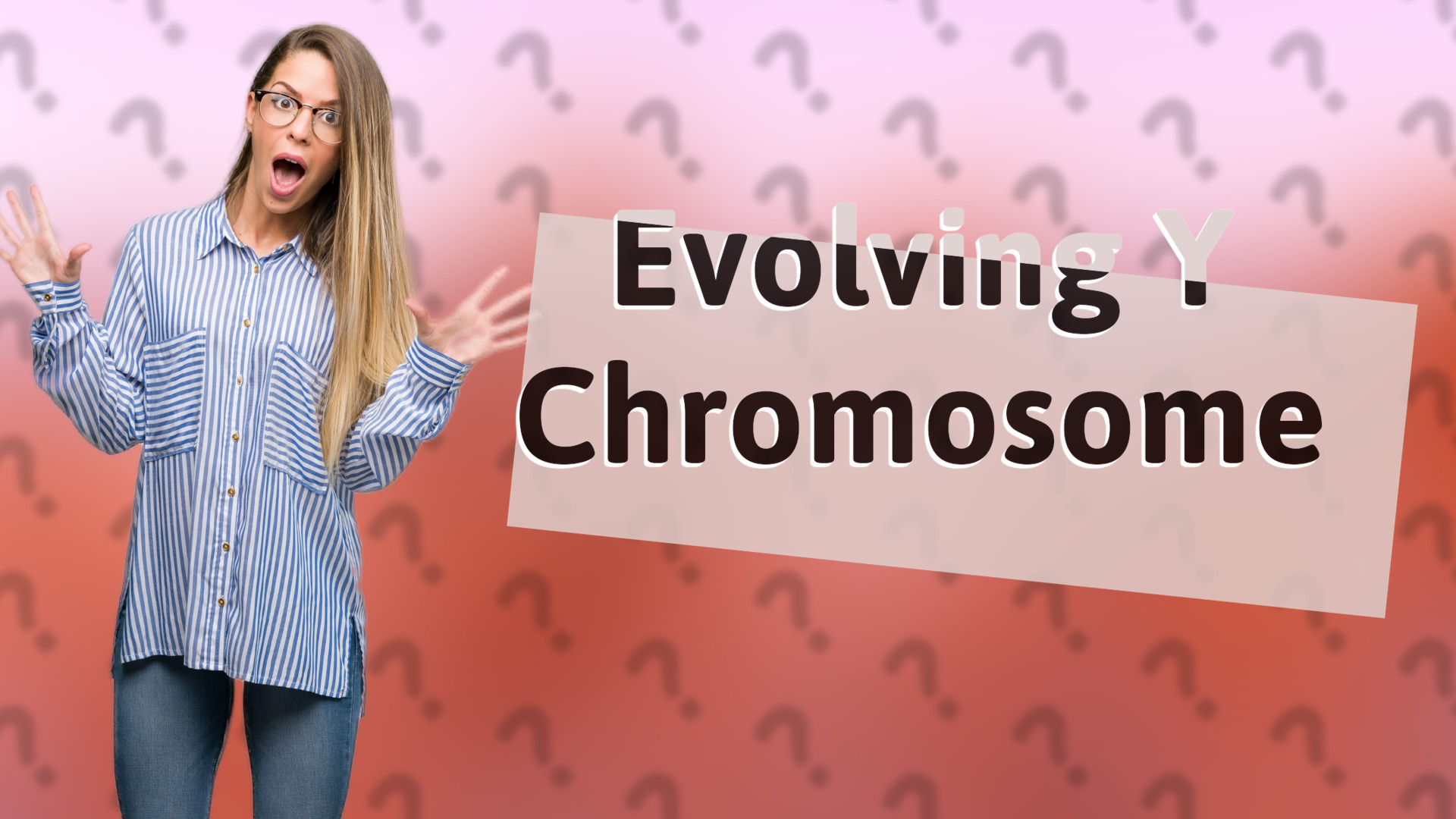 Evolving Y Chromosome
