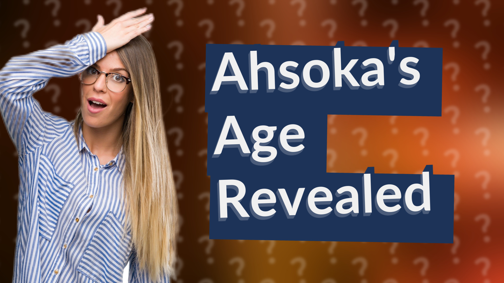 Ahsoka's Age Revealed