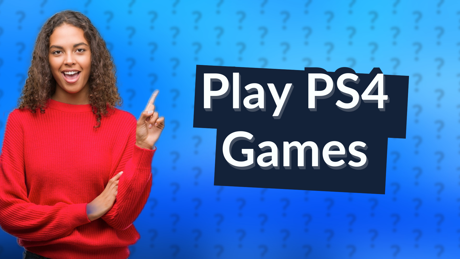 Play PS4 Games