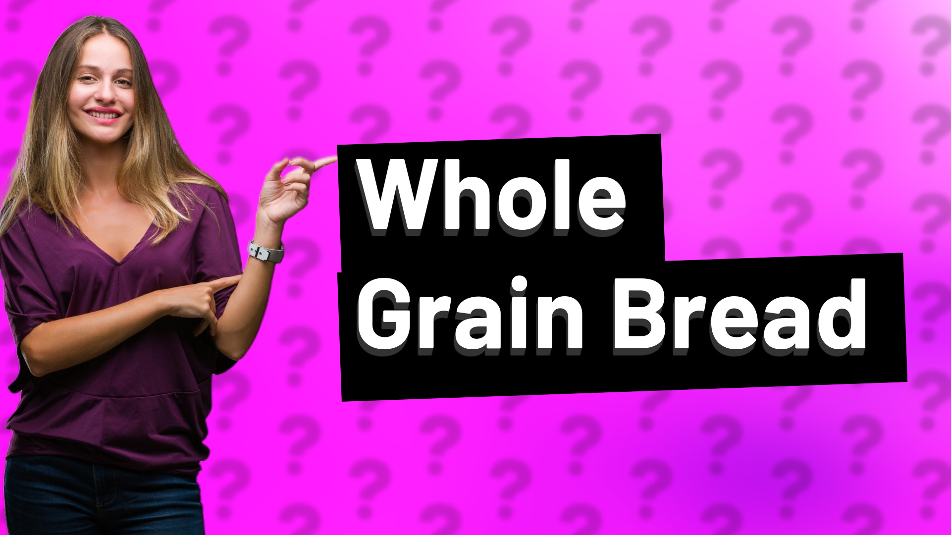 Whole Grain Bread