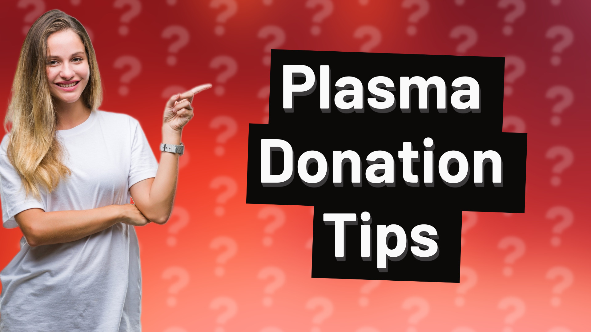 Plasma Donation Tips