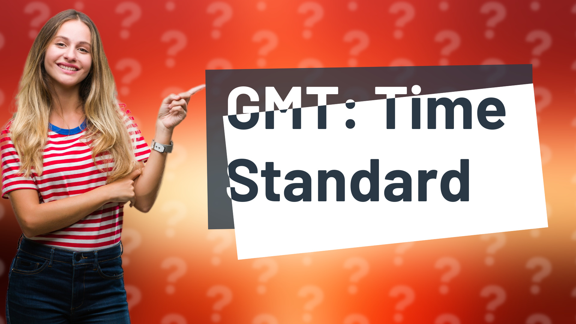 GMT: Time Standard