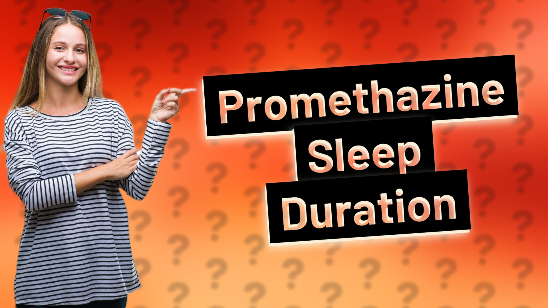 Promethazine Sleep Duration