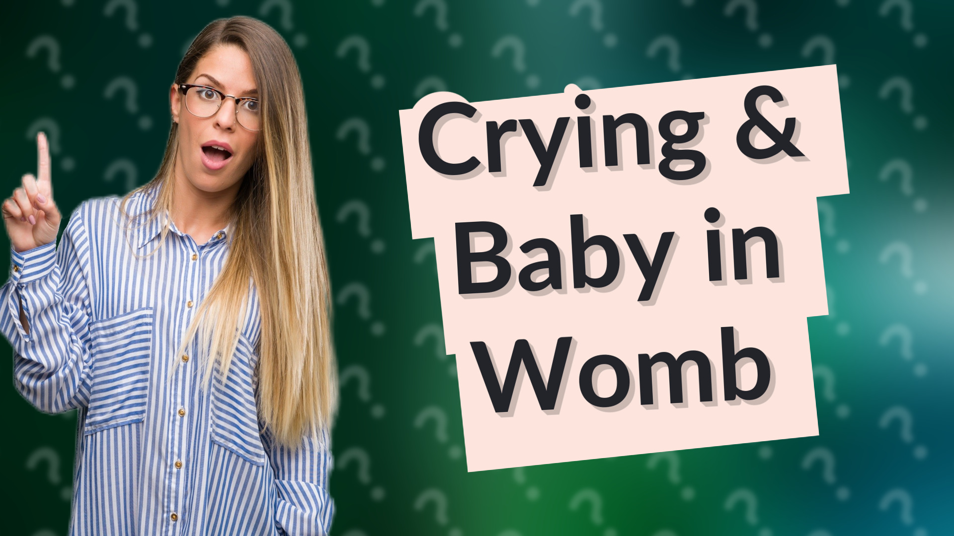 Crying & Baby in Womb