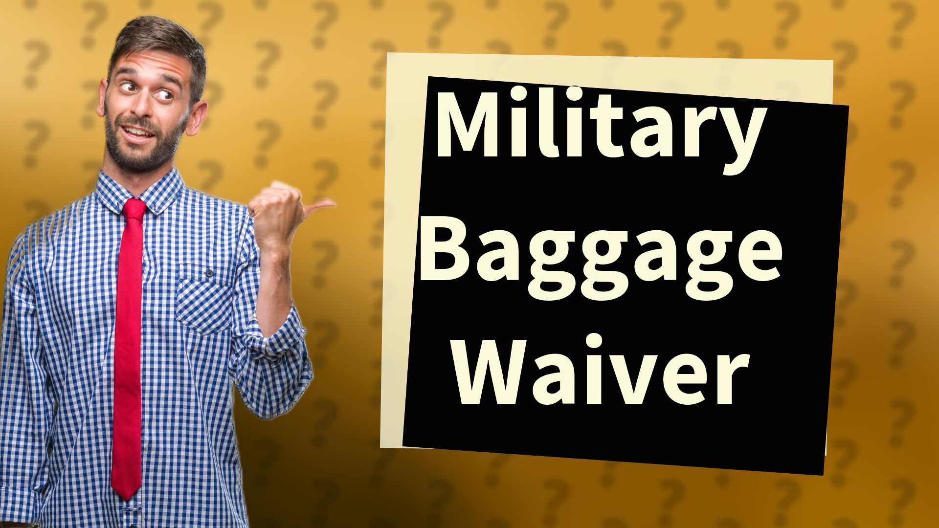 Military Baggage Waiver