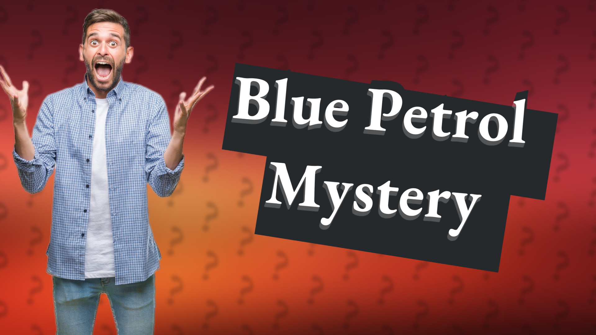 Blue Petrol Mystery