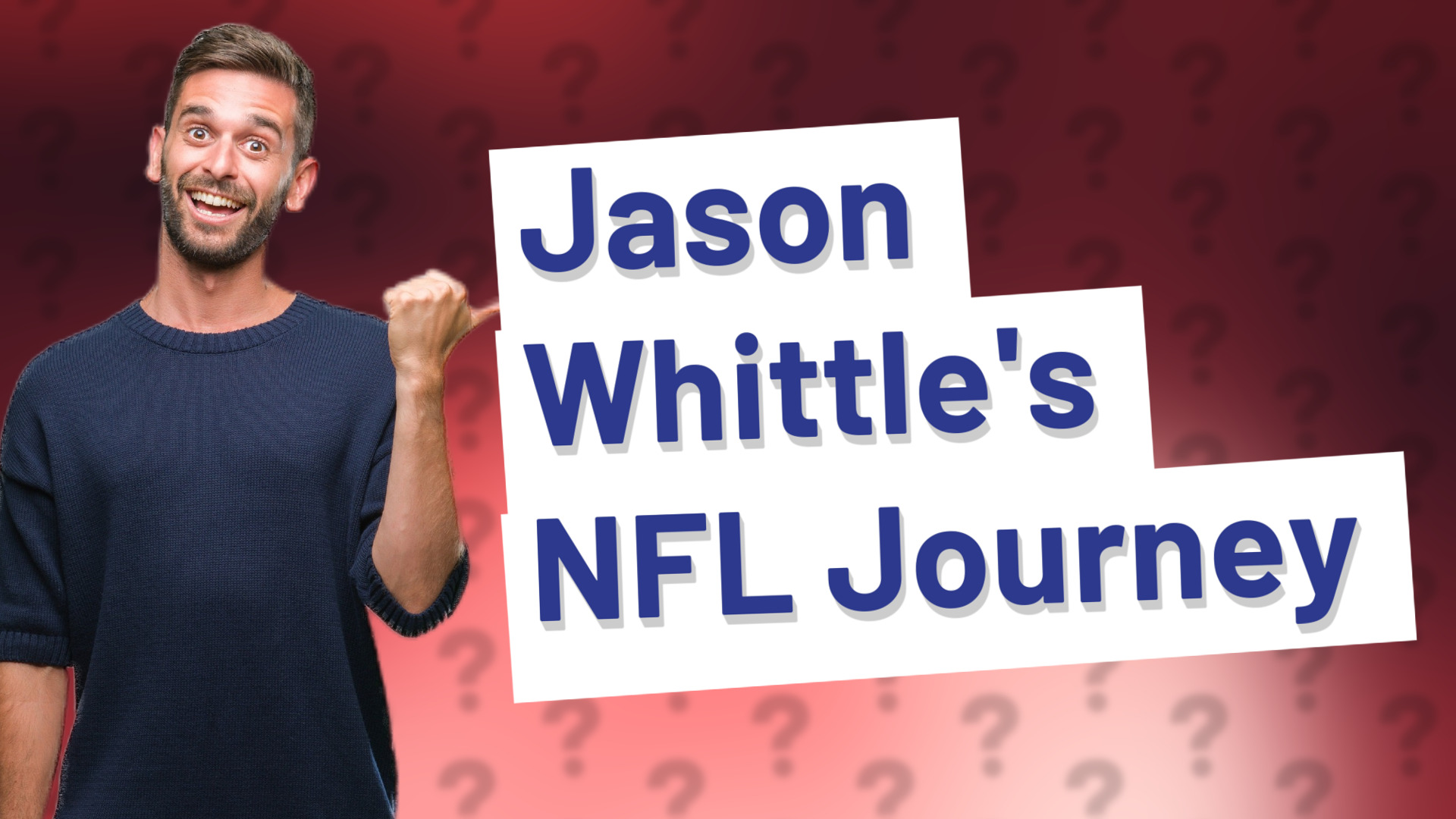 Jason Whittle's NFL Journey