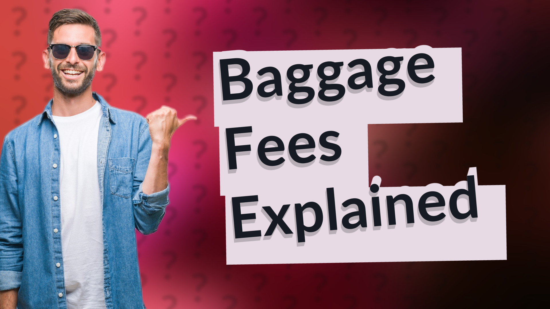 Baggage Fees Explained