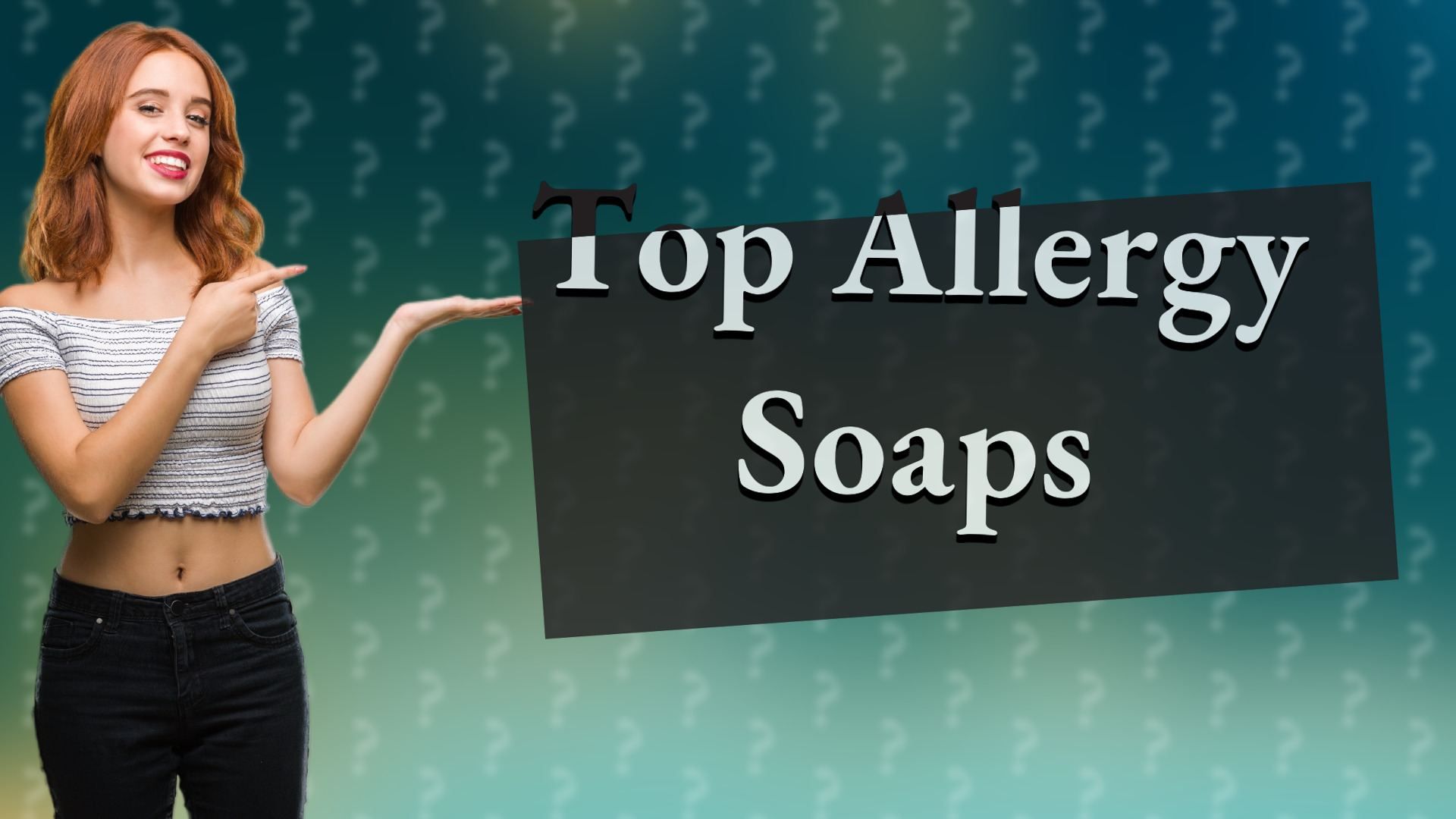 Top Allergy Soaps