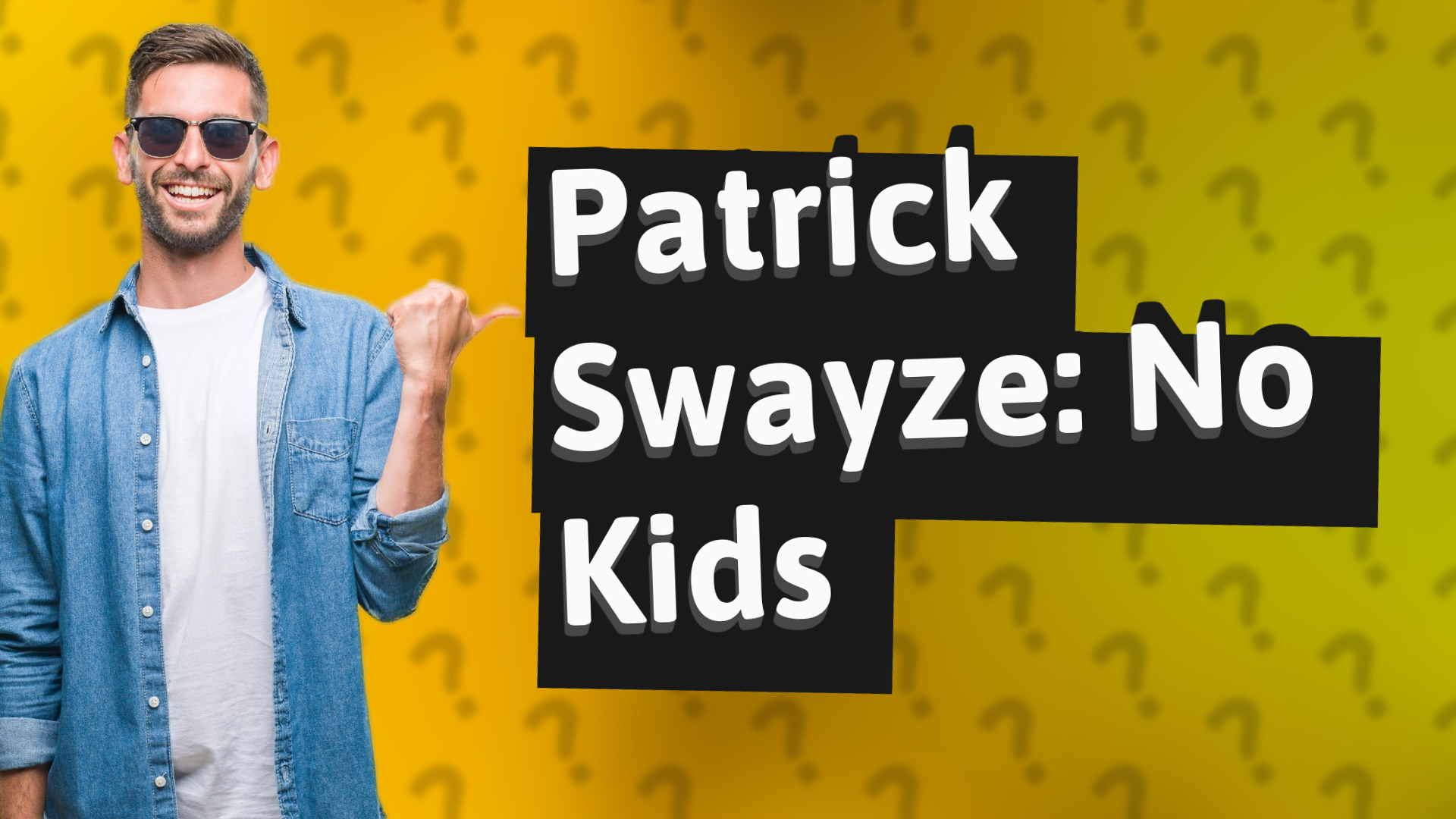 Patrick Swayze: No Kids