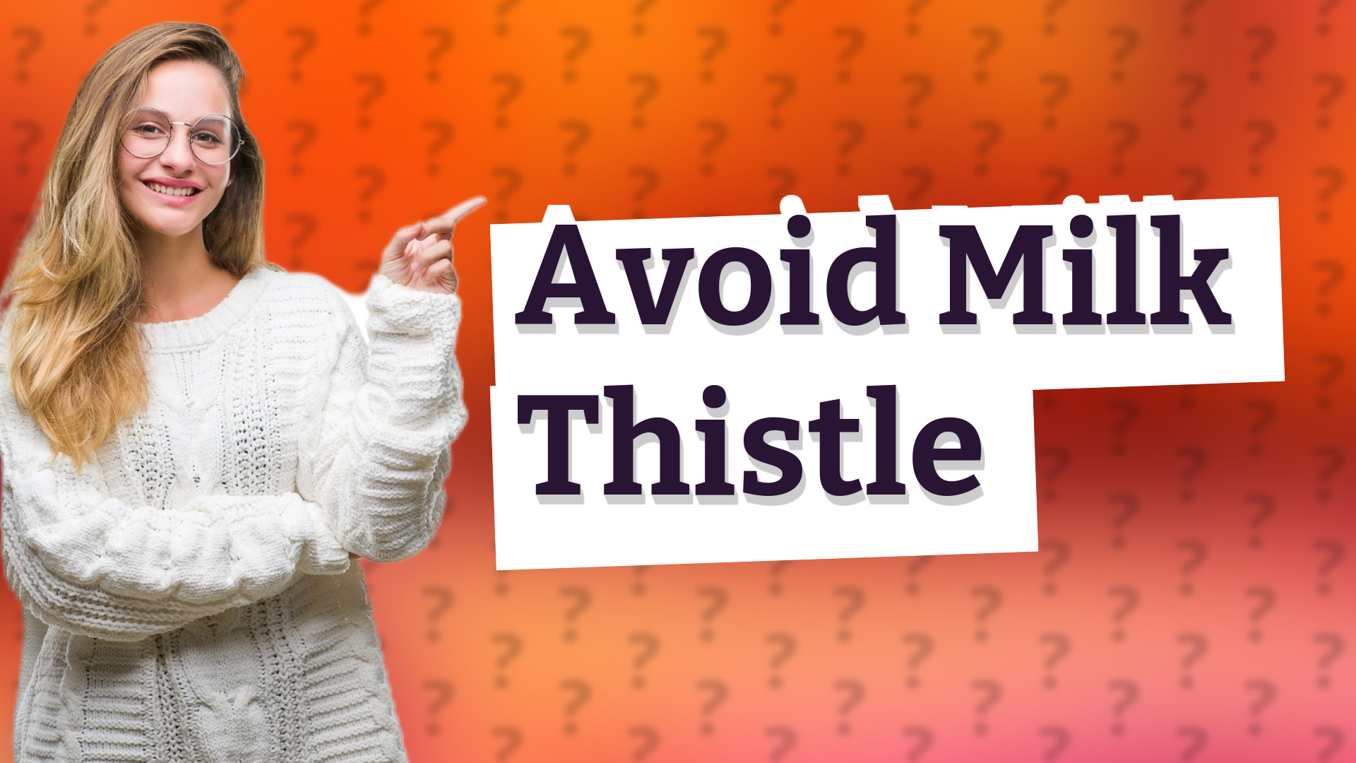 Avoid Milk Thistle