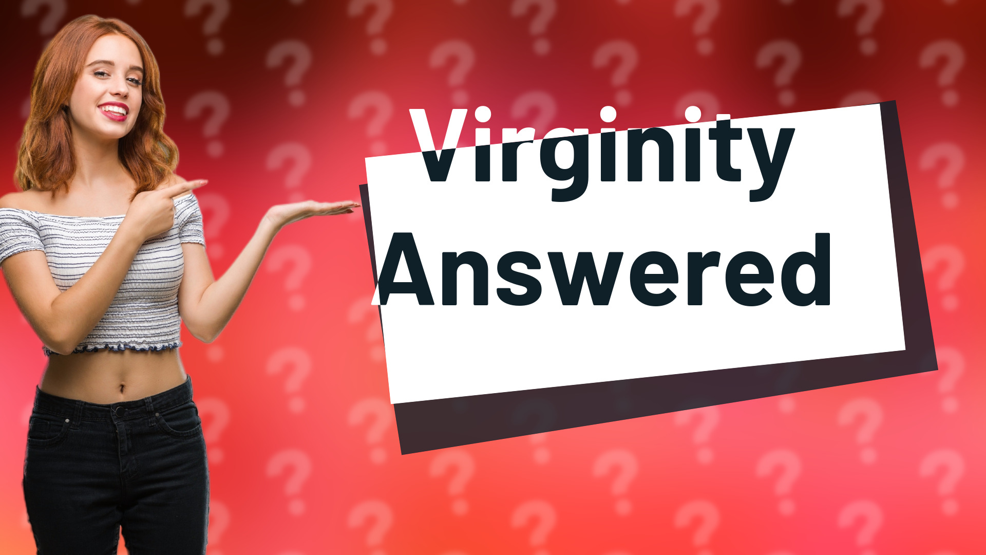 Virginity Answered