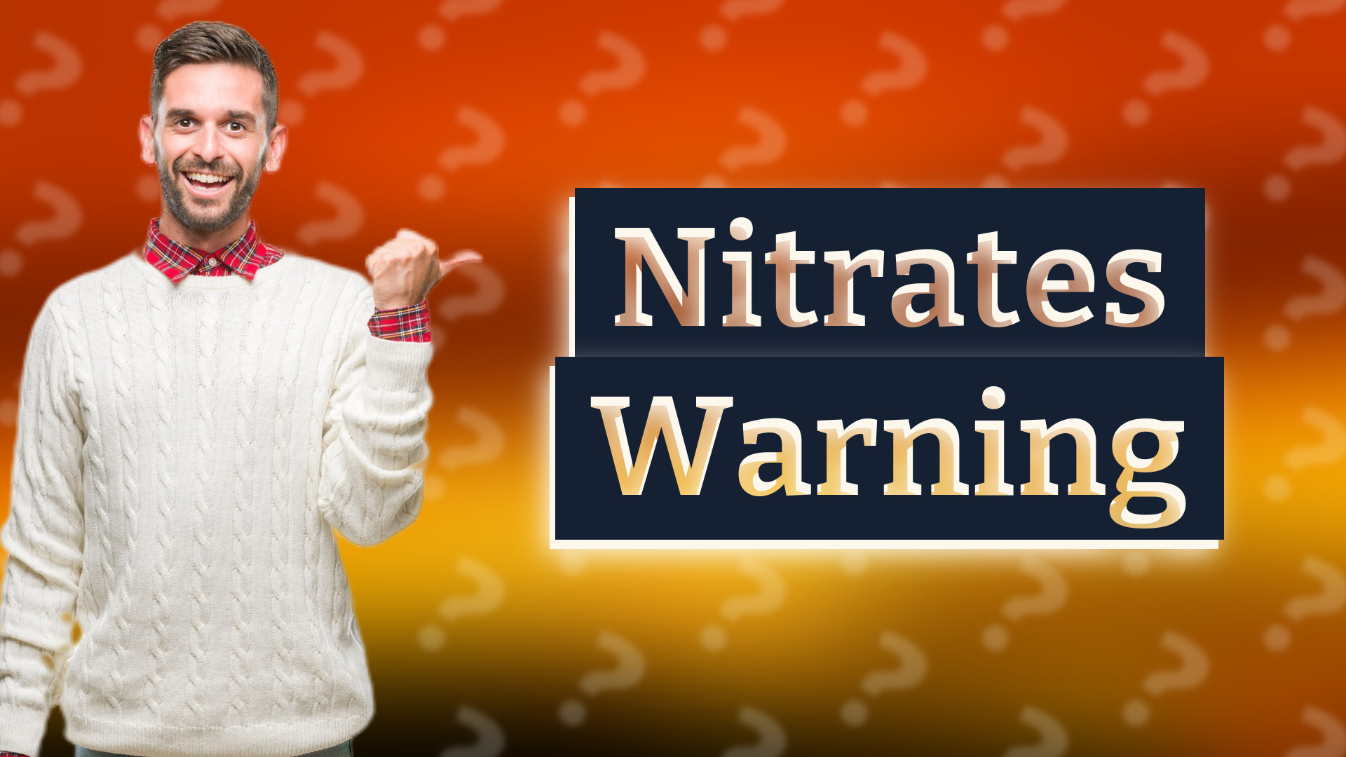 Nitrates Warning