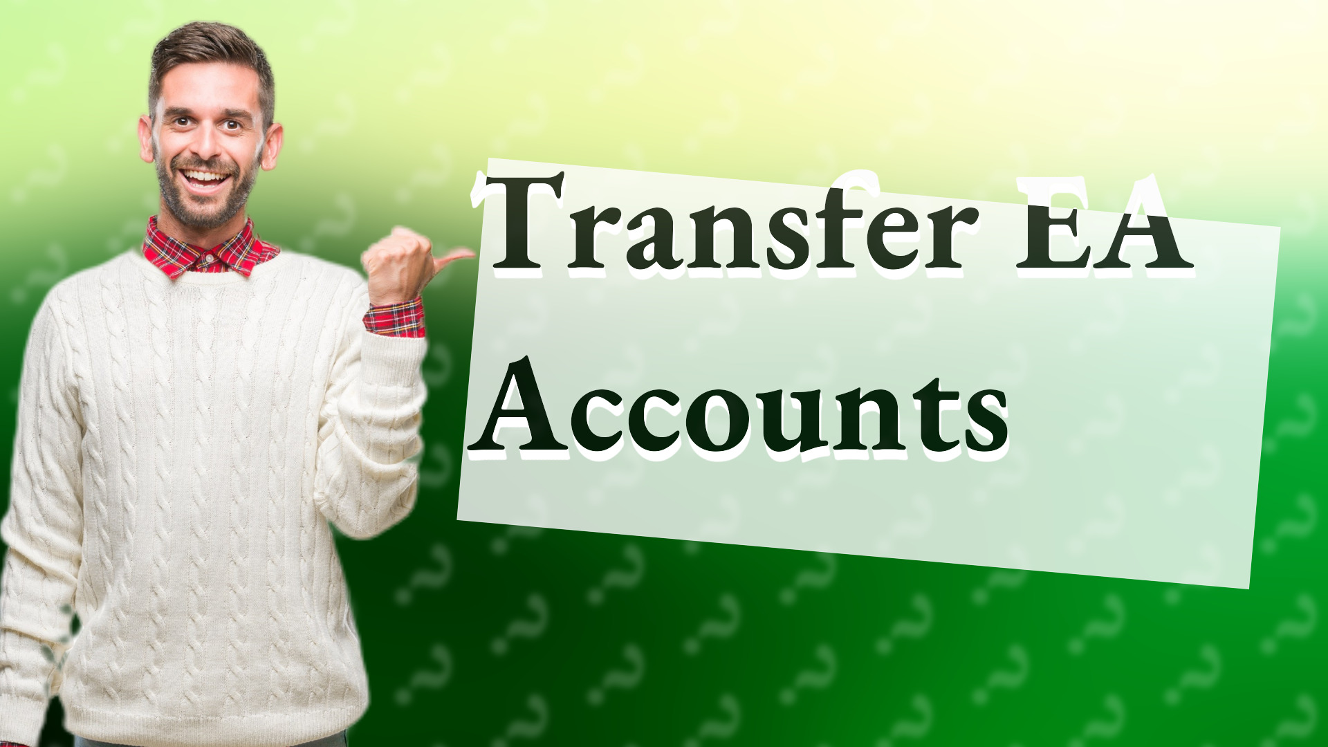 Transfer EA Accounts