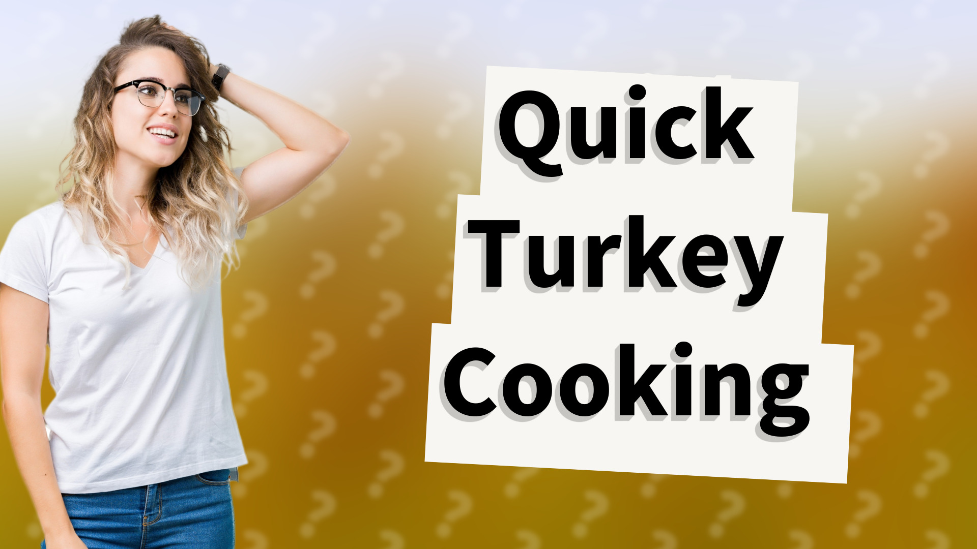 Quick Turkey Cooking
