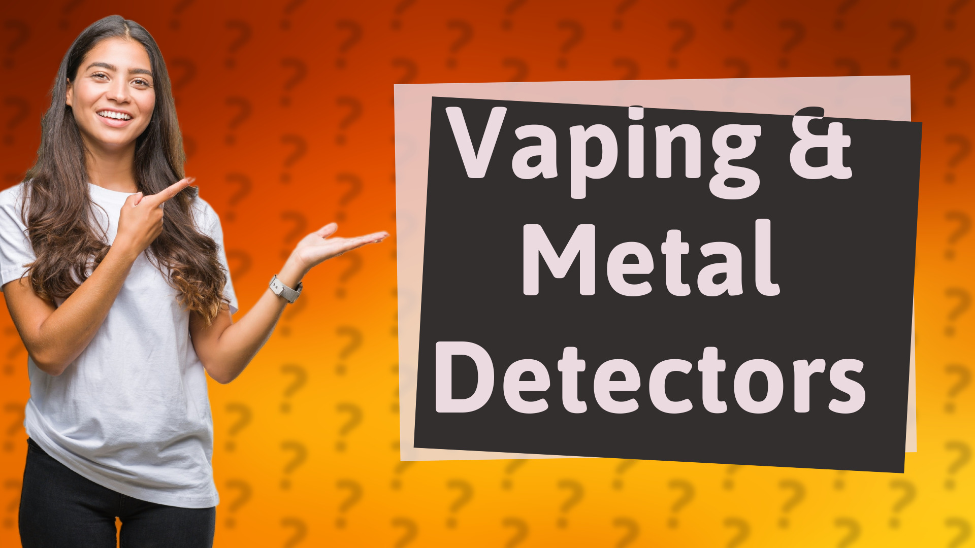 Vaping & Metal Detectors