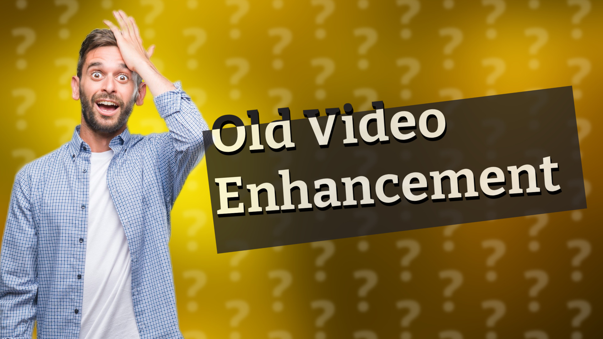 Old Video Enhancement