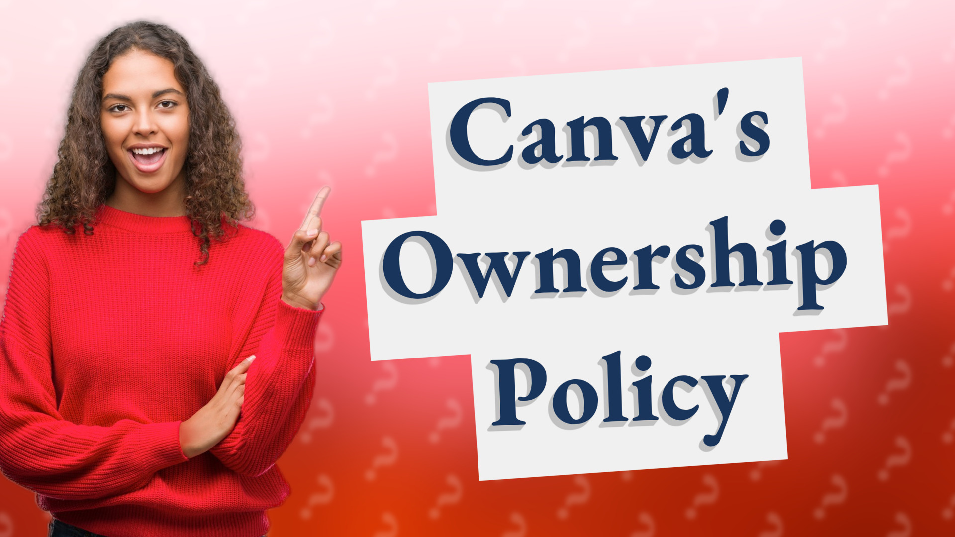Canva's Ownership Policy