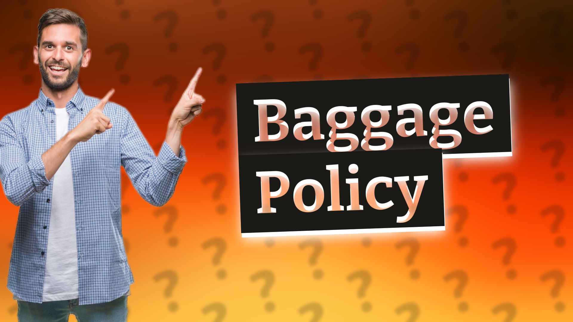Baggage Policy