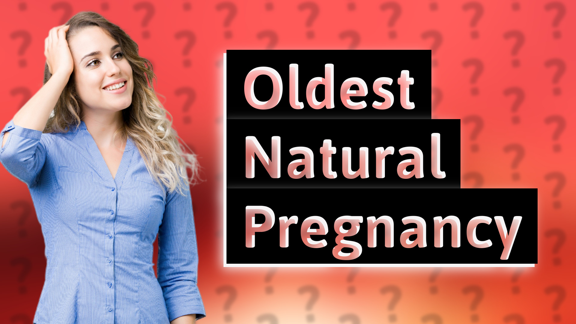 Oldest Natural Pregnancy