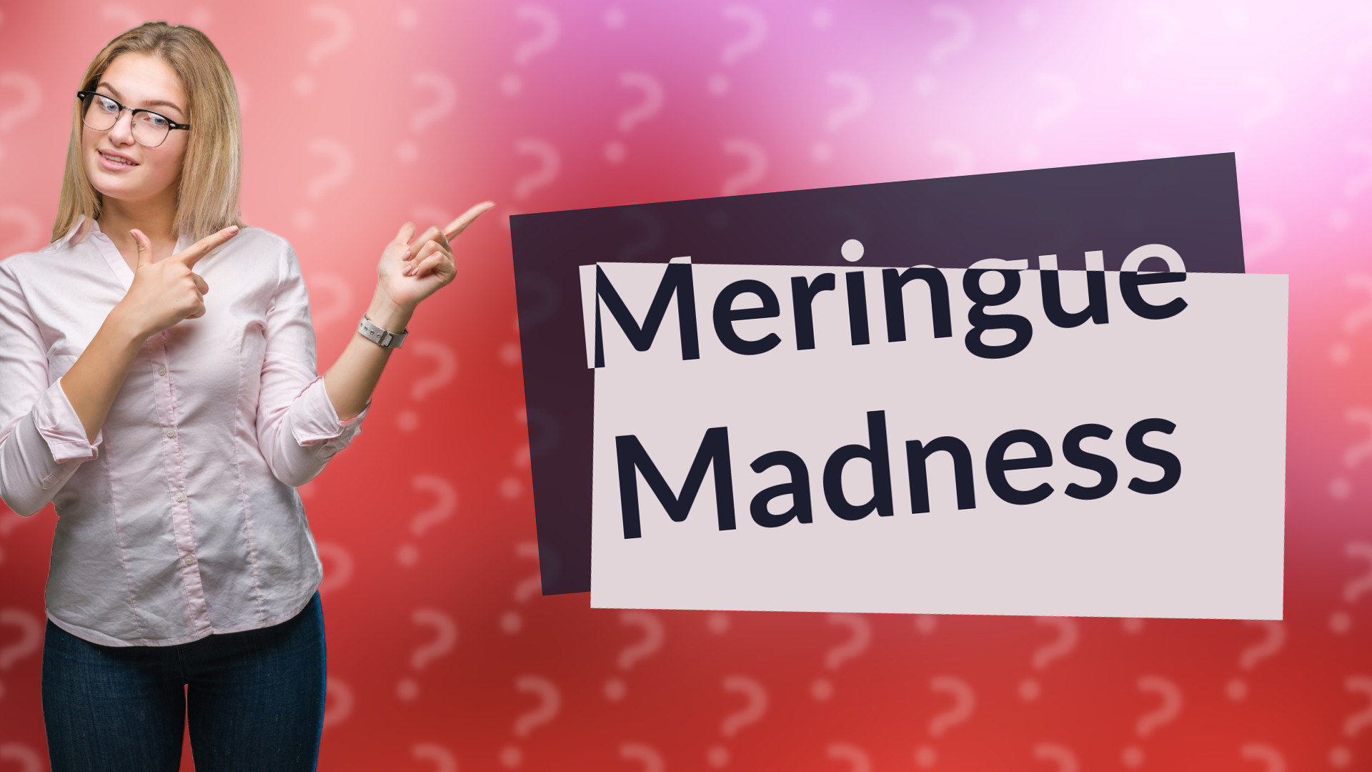 Meringue Madness