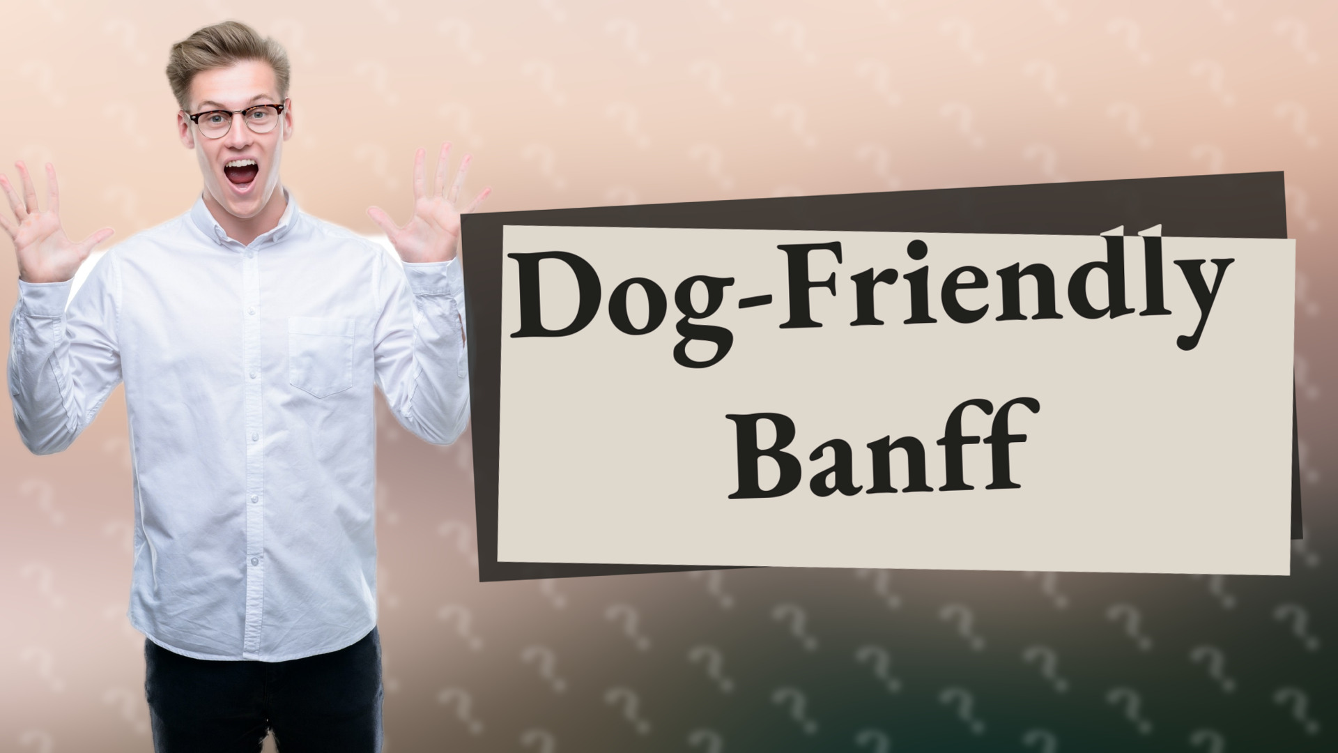 Dog-Friendly Banff