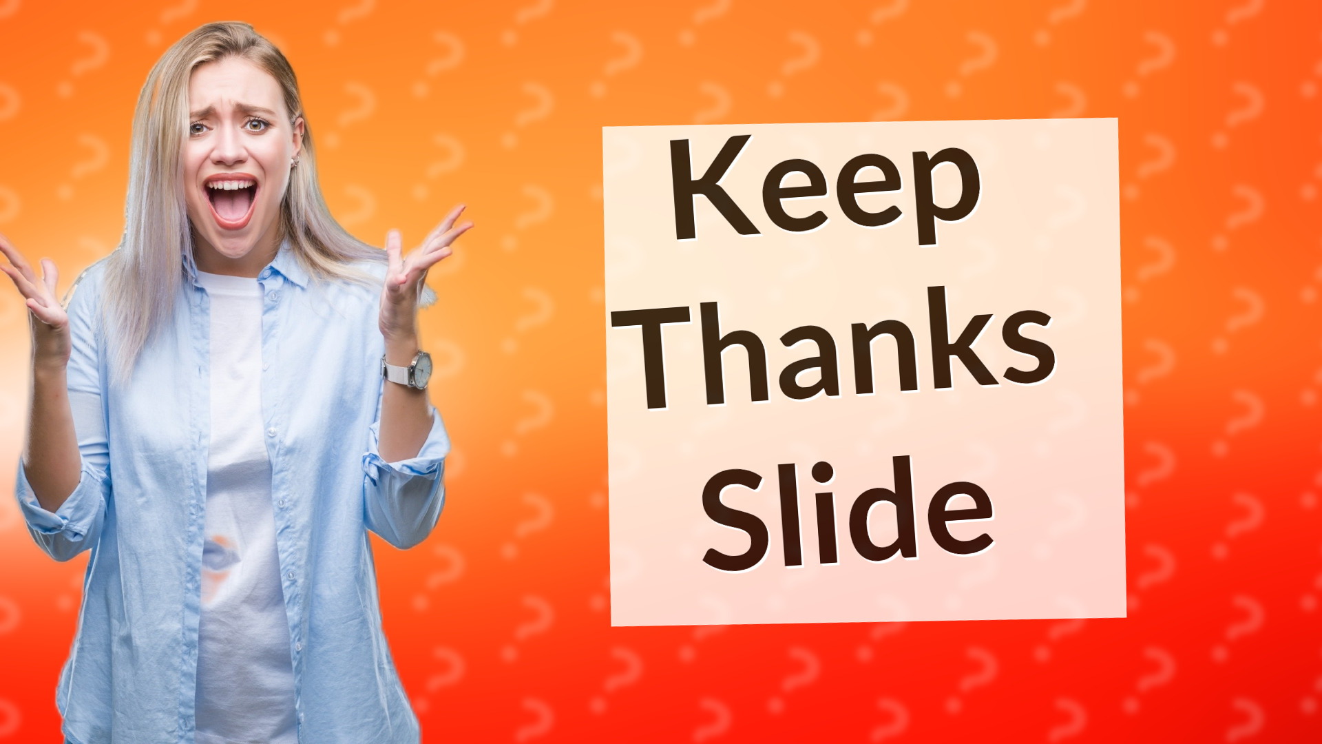 Keep Thanks Slide
