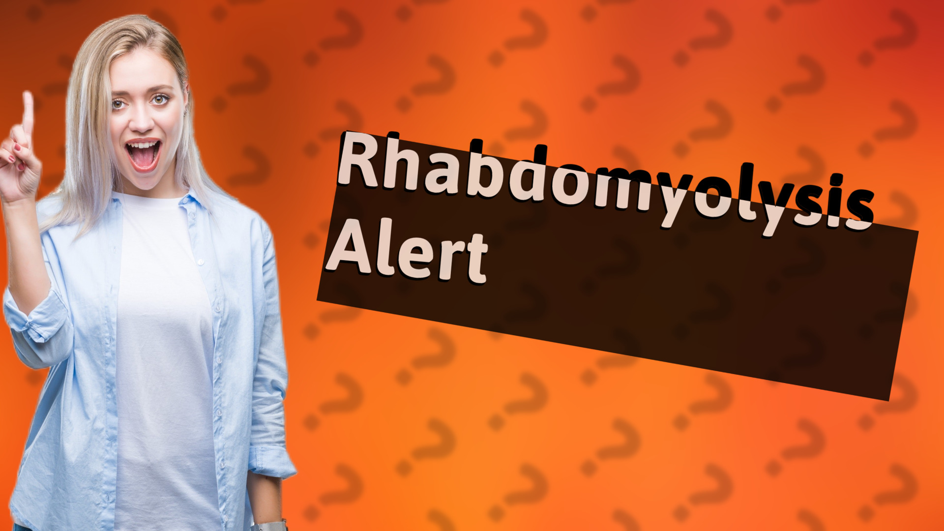 Rhabdomyolysis Alert