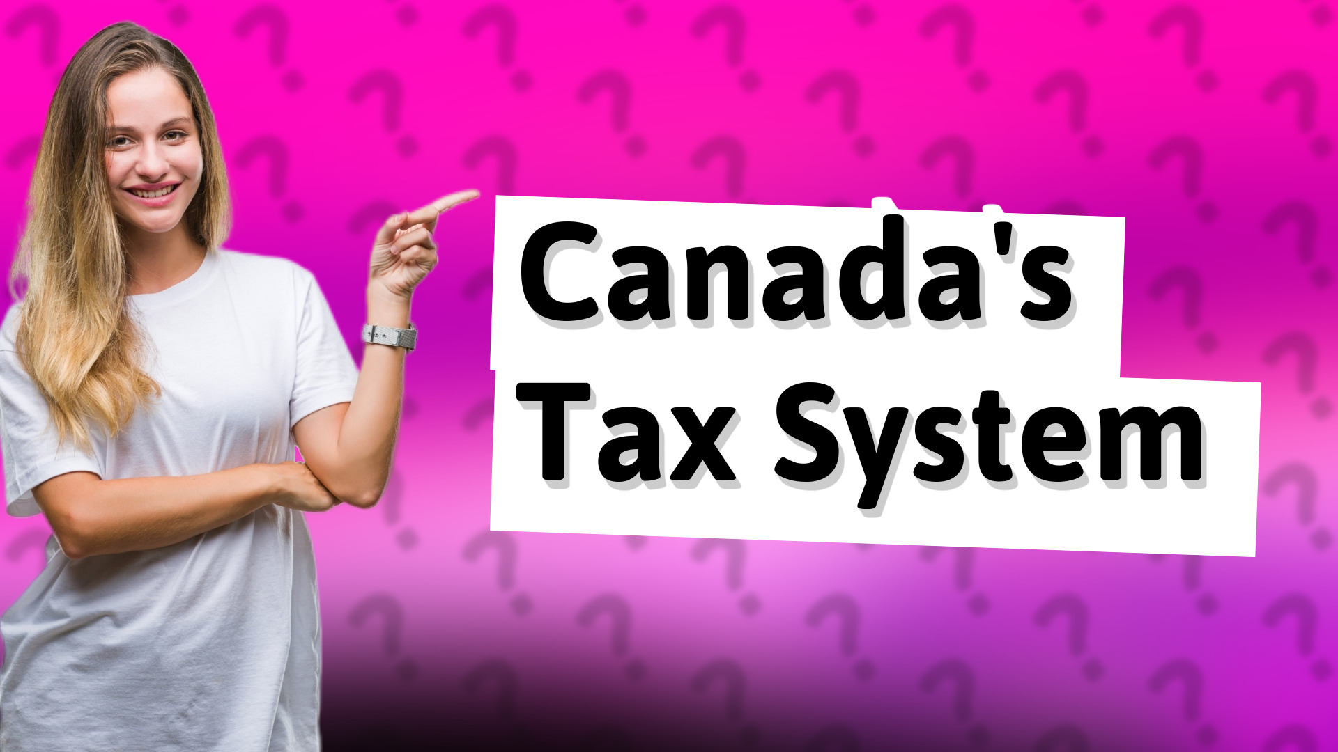 Canada's Tax System