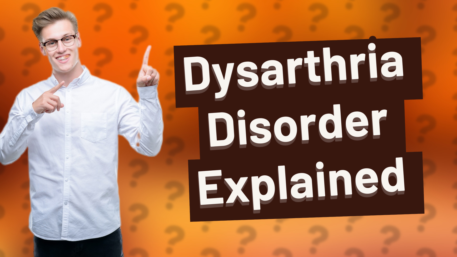 Dysarthria Disorder Explained