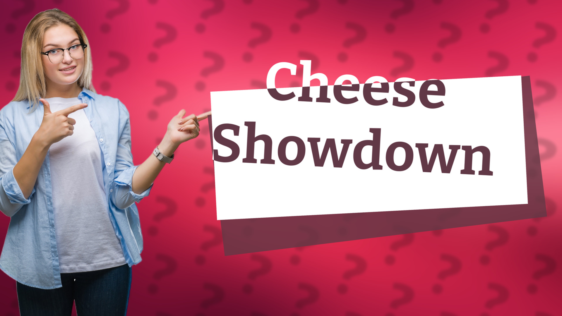 Cheese Showdown