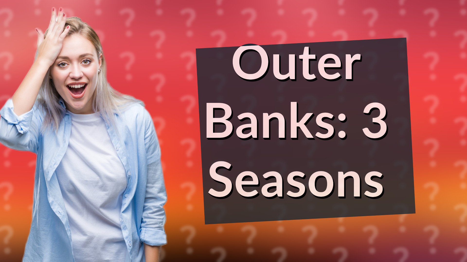 Outer Banks: 3 Seasons