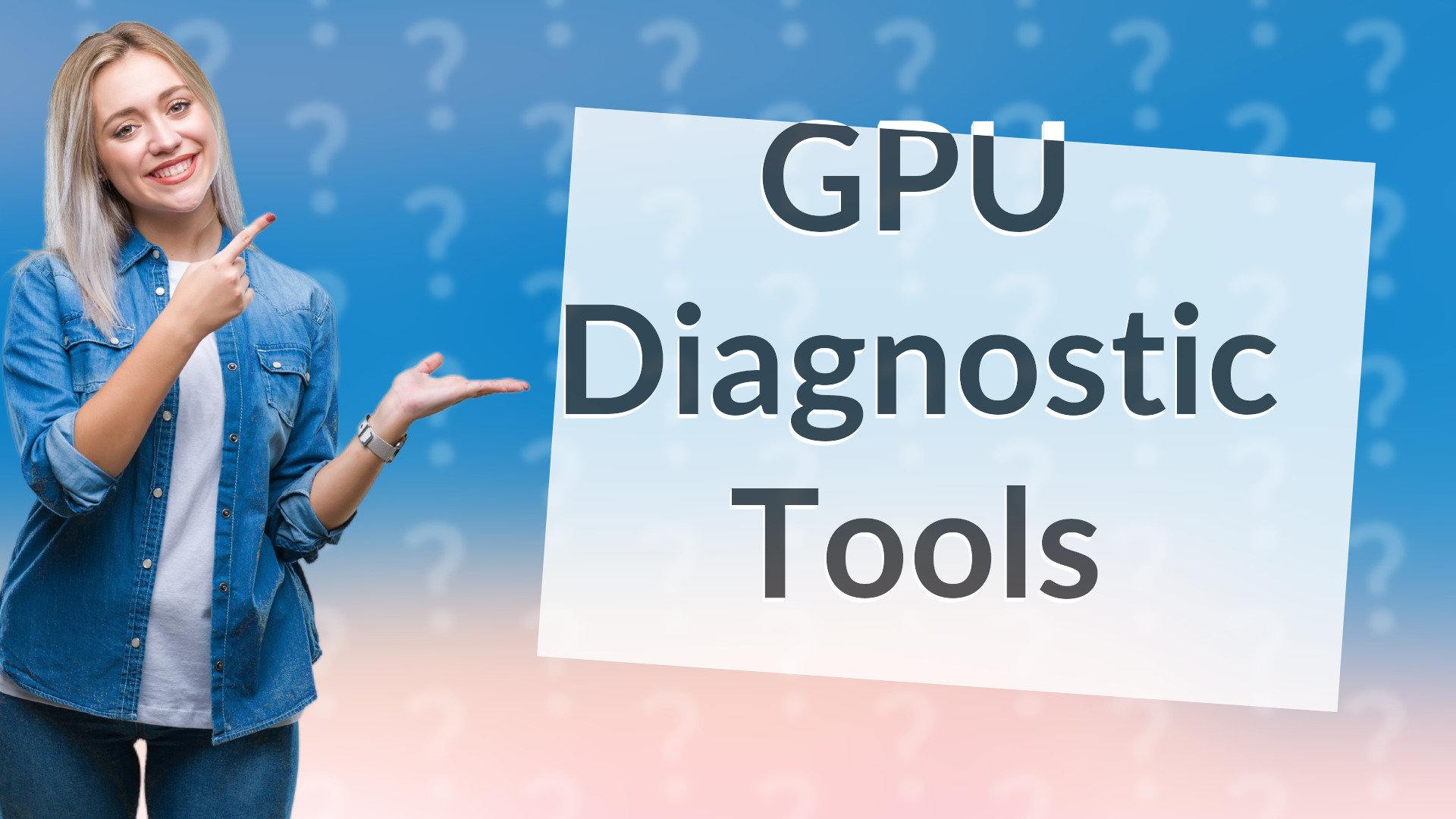 GPU Diagnostic Tools