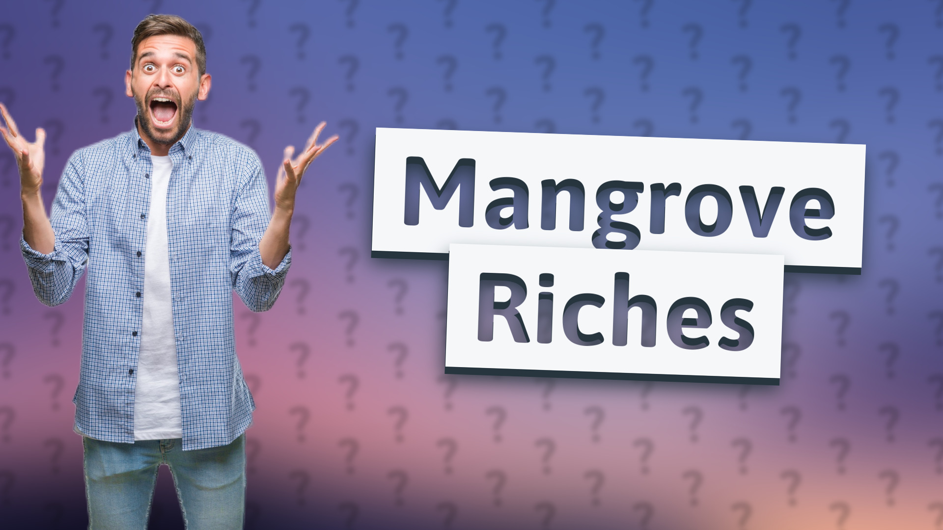 Mangrove Riches