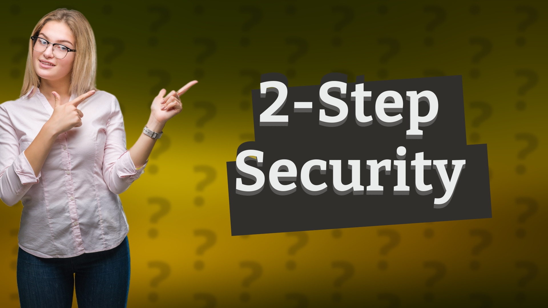 2-Step Security