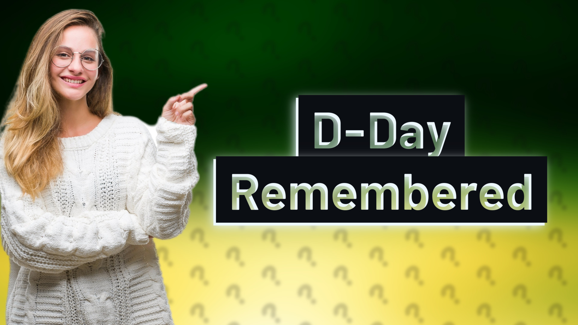 D-Day Remembered