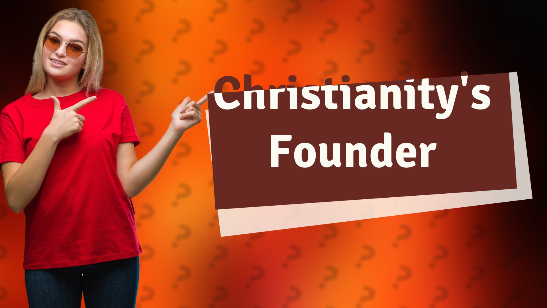 Christianity's Founder