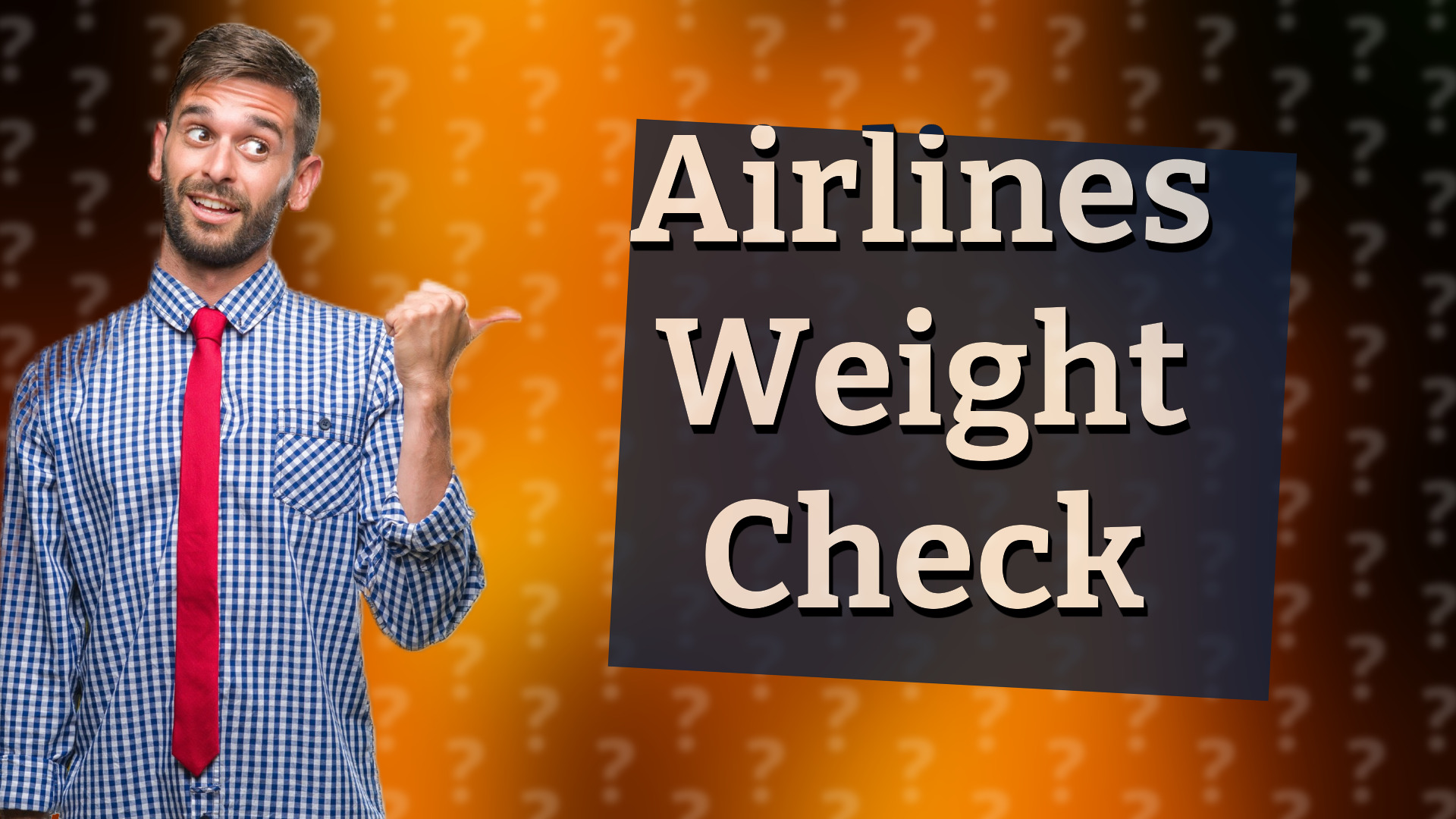Airlines Weight Check