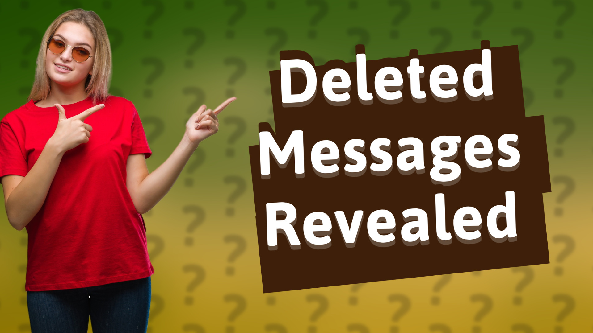 Deleted Messages Revealed