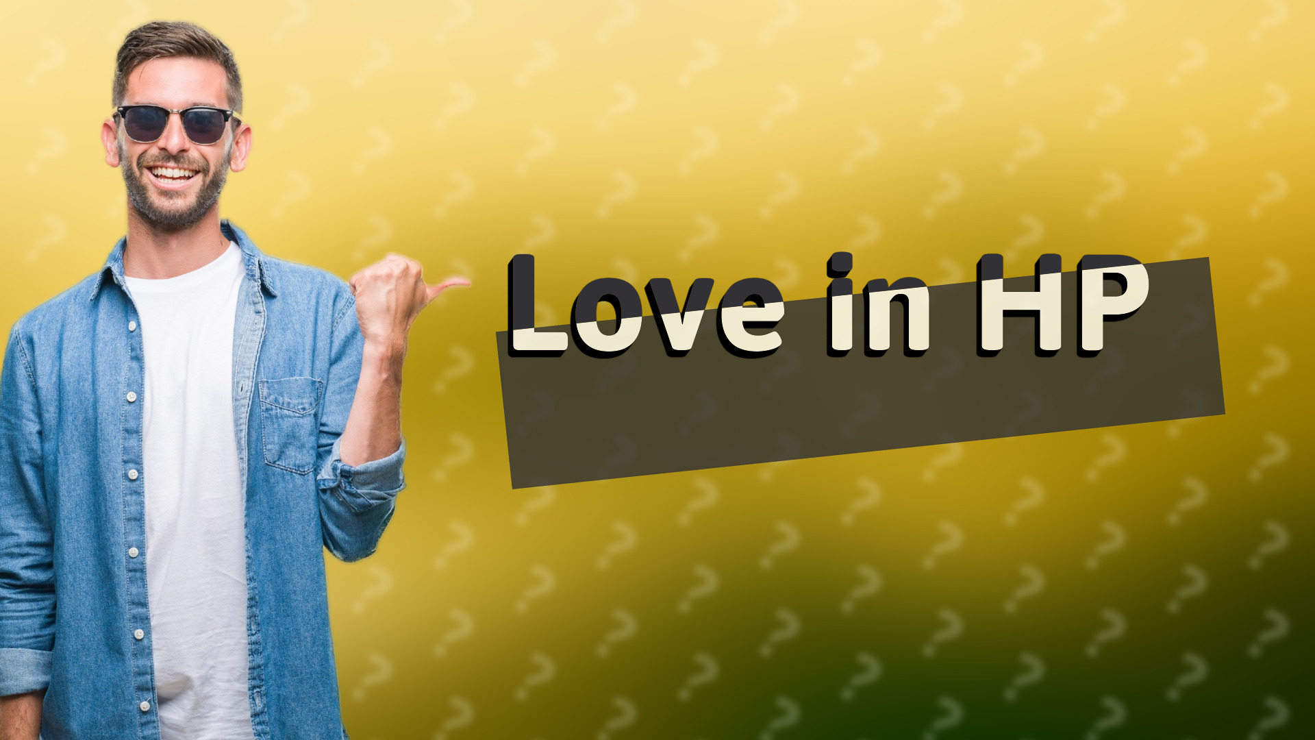 Love in HP
